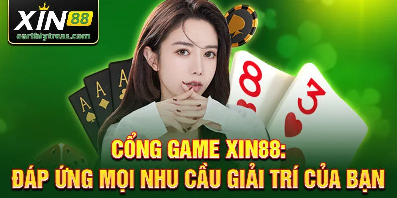 Nhà Cái Xin88: Đáp ứng mọi nhu cầu giải trí cá cược cho bạn