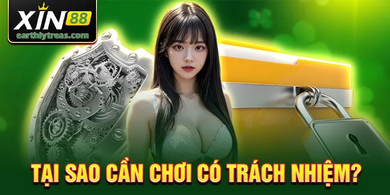 Vì Sao Cần Chơi Cá Cược Có Trách Nhiệm?