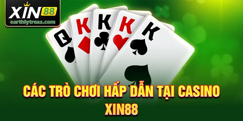 Các trò chơi hấp dẫn tại casino xin88