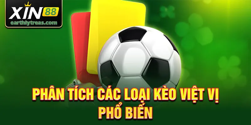 Phân tích các loại kèo việt vị phổ biến